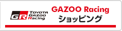 GAZOO Racing �V���b�s���O